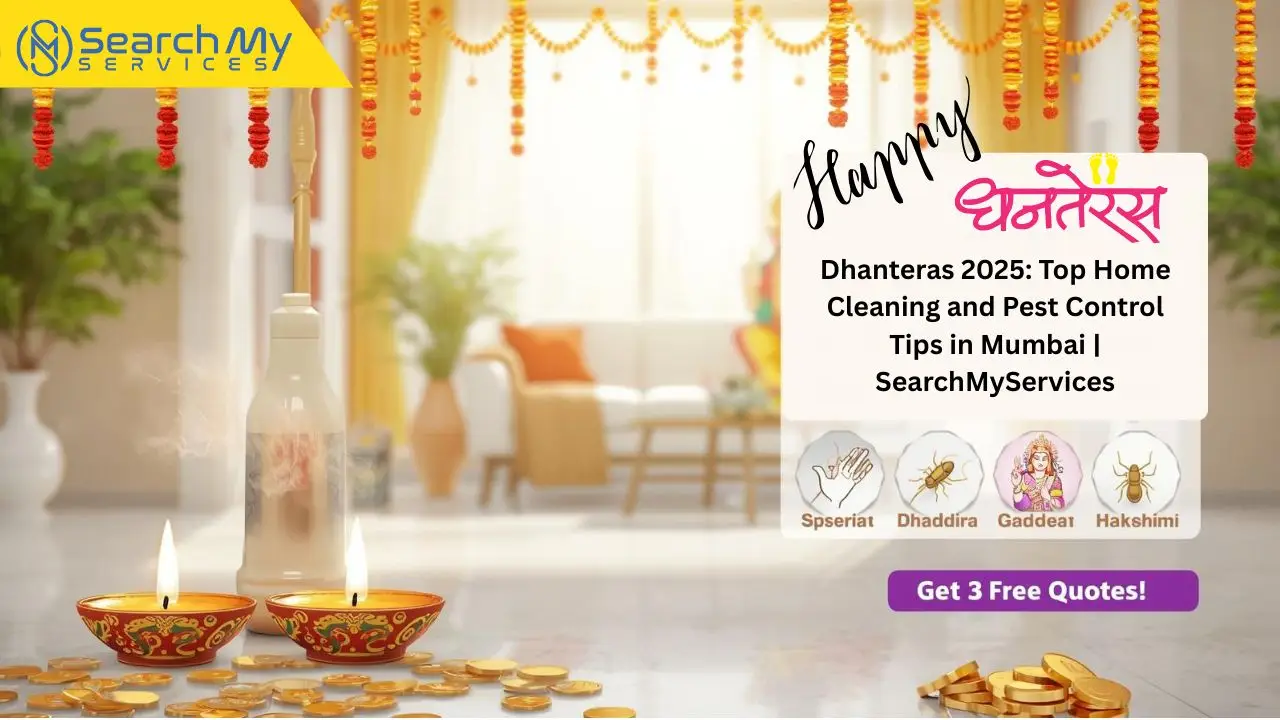 Dhanteras 2025 Best Home Cleaning & Pest Control Tips in Mumbai SearchMyServices